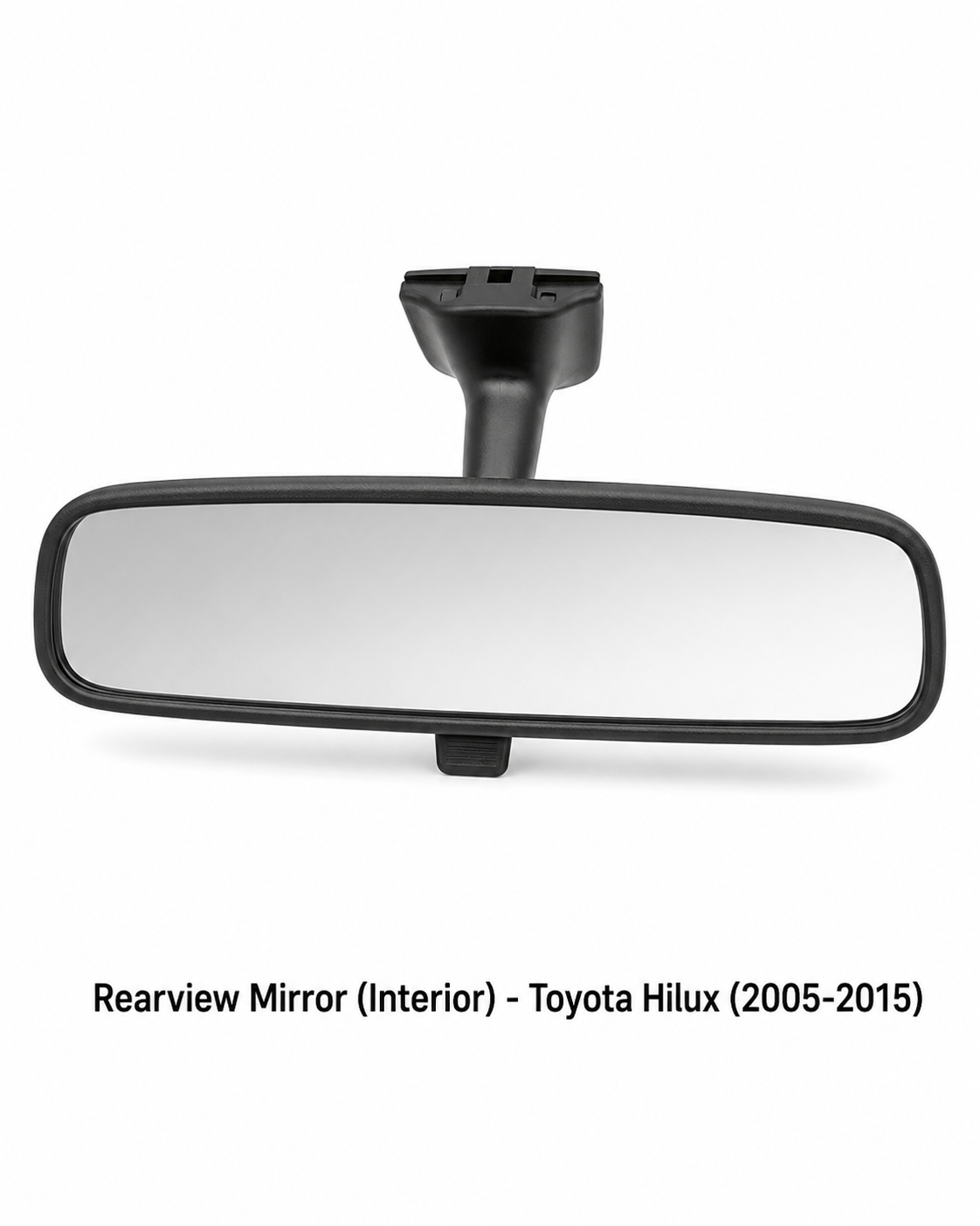 Rearview Mirror (Interior) - Toyota Hilux (2005-2015)