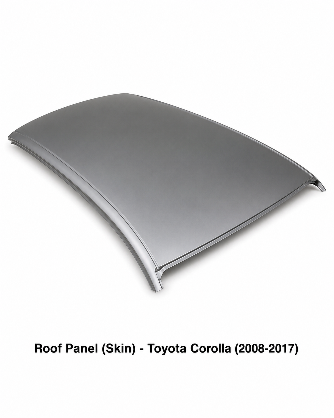 Roof Panel (Skin) - Toyota Corolla (2008-2017)