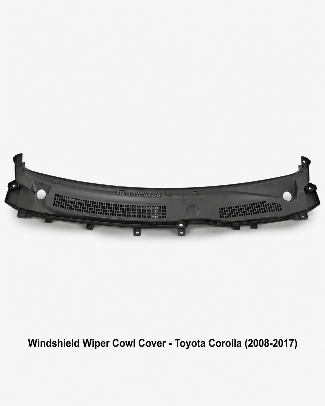 Windshield Wiper Cowl Cover - Toyota Corolla (2008-2017)