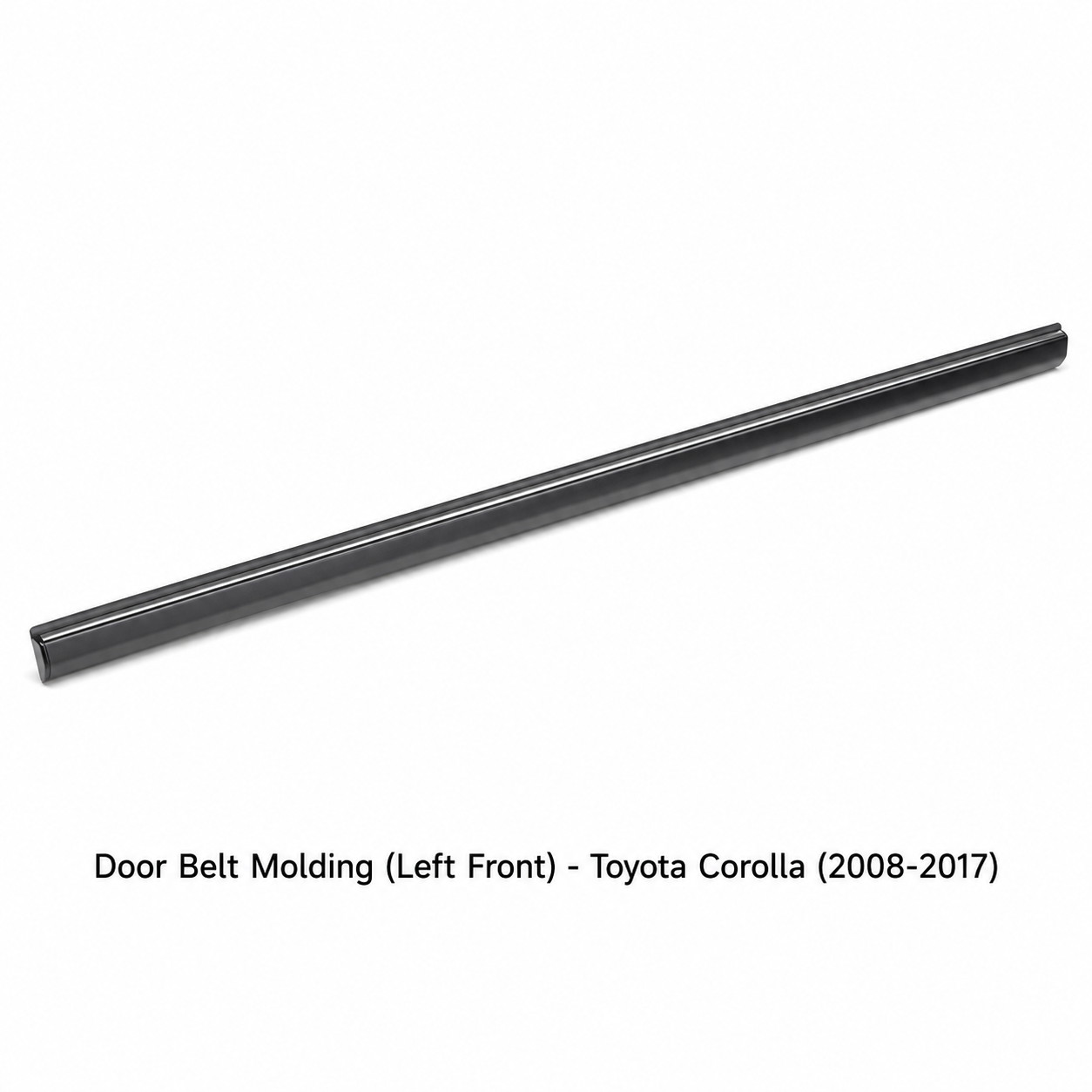 Door Belt Molding (Left Front) - Toyota Corolla (2008-2017)
