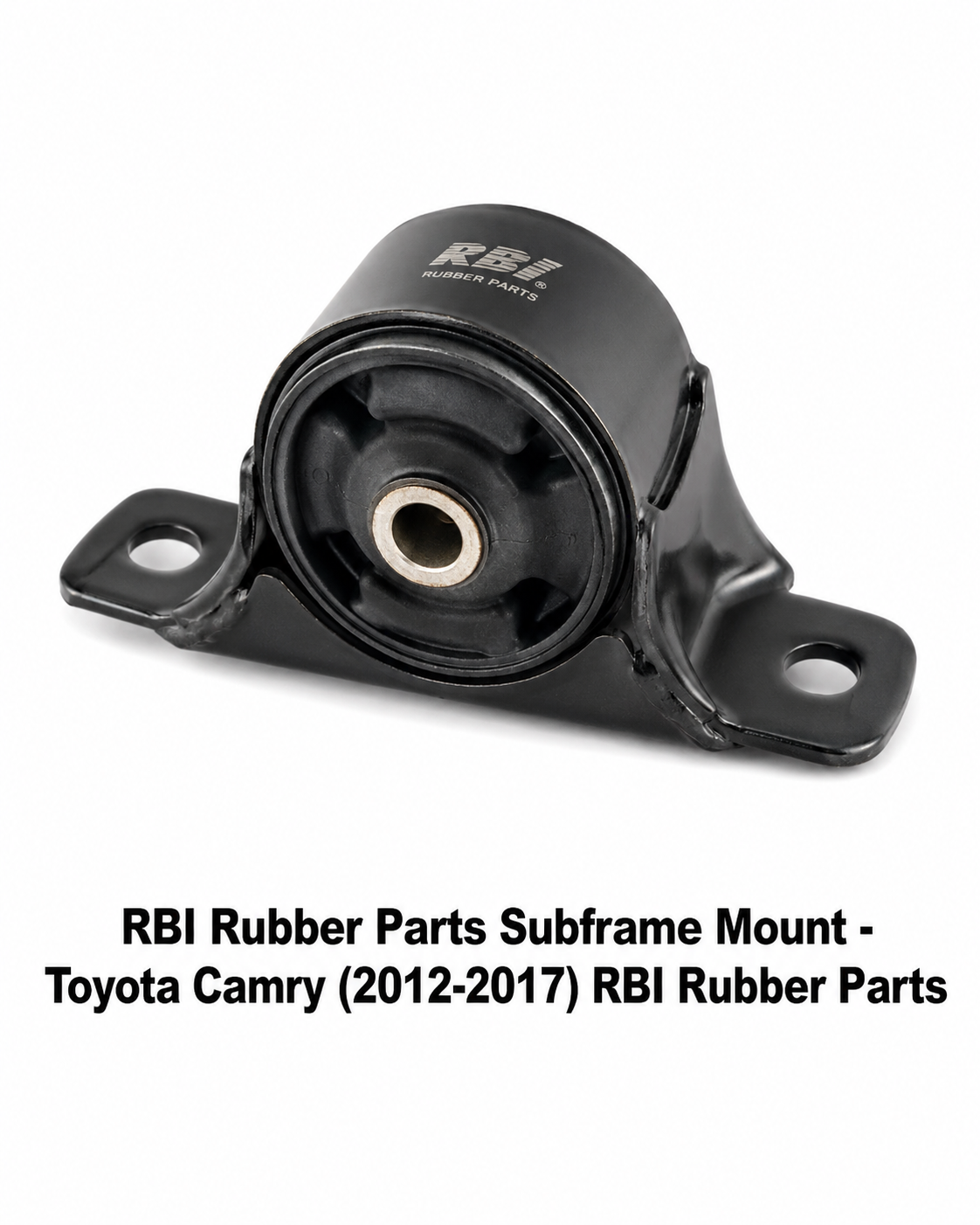 RBI Rubber Parts Subframe Mount - Toyota Camry (2012-2017)