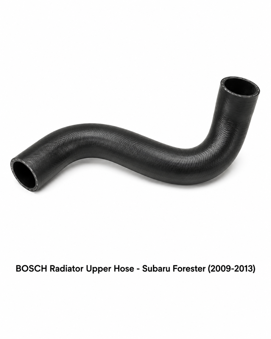 BOSCH Radiator Upper Hose - Subaru Forester (2009-2013)